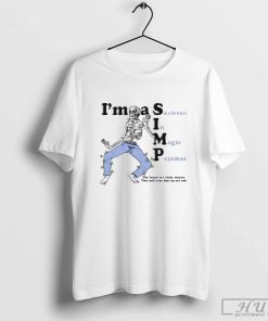 I’m A Skeleton In Magic Pajamas The Bones Are Their Money They Pull Your Hair Up Not Out 2024 T-shirt