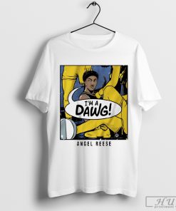 I'm a dawg Angel Reese T-shirt