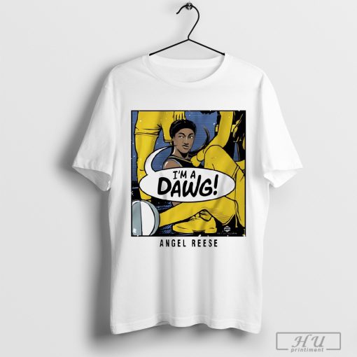 I'm a dawg Angel Reese T-shirt