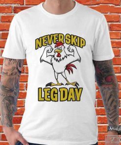 Joey Jones Wearing Never Skip Leg Day Rooster Shirt