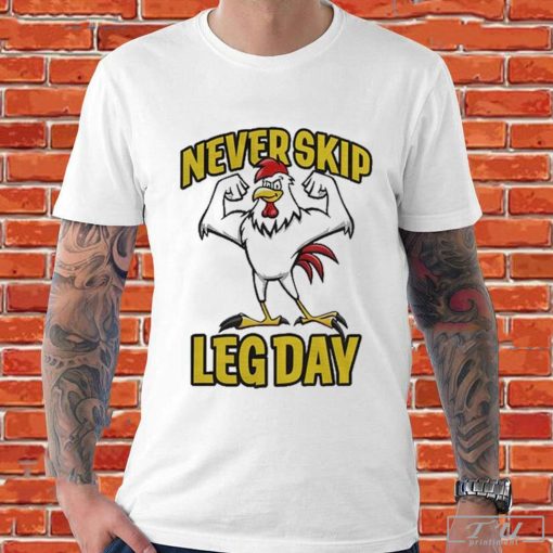 Joey Jones Wearing Never Skip Leg Day Rooster Shirt