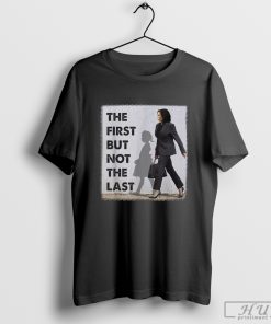 Kamala Harris Ruby Bridges Madam The First But Not The Last T-Shirt