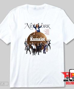 Kamala New York welcome to Kamalot news shirt