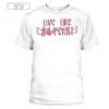 Live Like Aubreigh Shirt