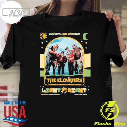 Nice The Elovaters Light Hight Saturday June 29, 2024 Poster T-shirt