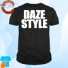 Daze Style T-Shirt