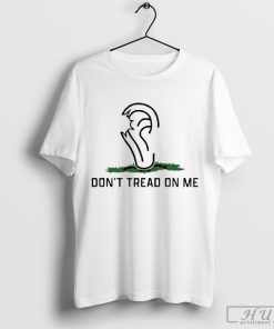 Don't Tread On Me Piece Of Ear Missing T-shirt