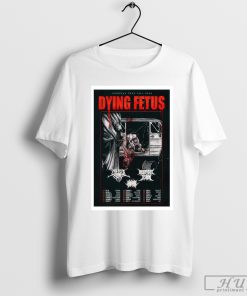 Official Dying Fetus European Tour Fall 2024 Poster T-Shirt