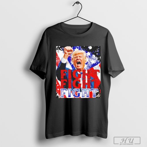 Fight Fight Fight Trump T-Shirt