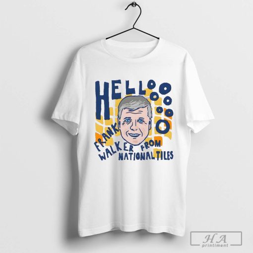 Official Hello Frank Walker face from National Tiles cartoon shirt