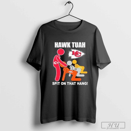 Official Kansas City Chiefs Hawk Tuah Spit On That Thang Football T-Shirt