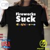 Official Planet Paws Media Fireworks Suck T-shirt