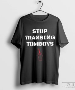 Official Stop Transing Tomboys New T-shirt