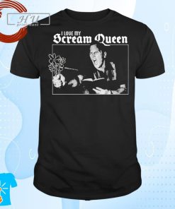 Superyaki I Love My Scream Queen T-Shirt