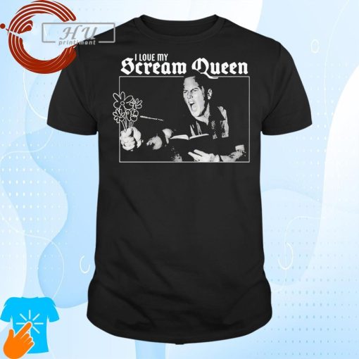 Superyaki I Love My Scream Queen T-Shirt