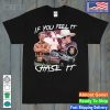 Official Tyler Owens If You Feel It Chase It 2024 T-Shirt