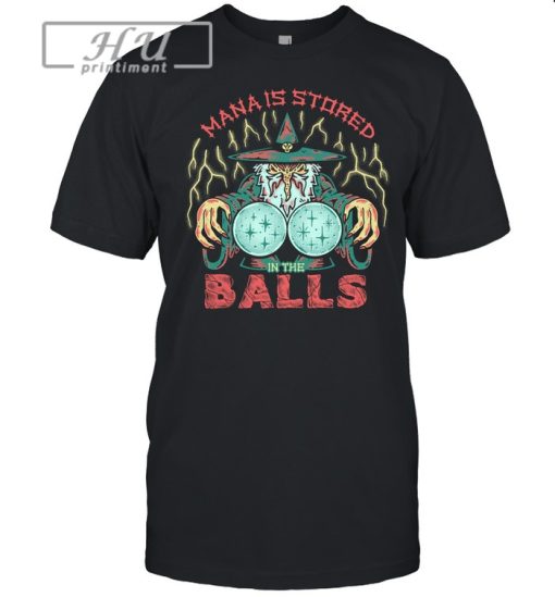 Official Wizard Of Barge Mana Is d In The Balls t-shirt