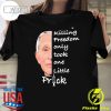 Original Killing Freedom Only Took One Little Prick 2024 T-Shirt