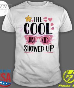 Premium The Cool Kid Just Showed Up Groovy T-shirt