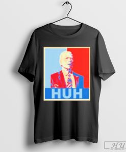 President Joe Biden Confused Huh T-Shirt