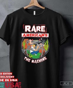 Rare Americans X The Machine T-shirt