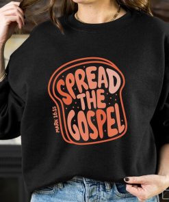 Spread the Gospel Shirt, Christian Shirt