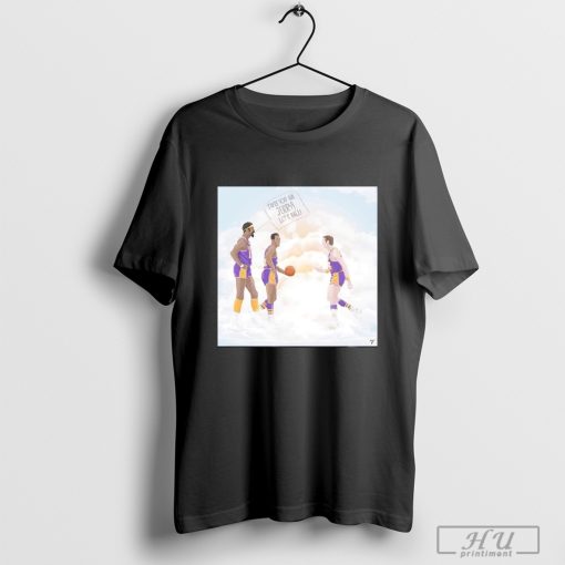 There you are Jerry let’s ball art Los Angeles Lakers T-shirt