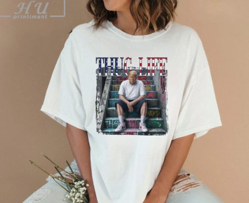 Thug Life Trump Shirt, Sarcastic Republican Shirt, Viral Thug Life Trump T-Shirt, Funny Trump 2024 Shirt, Country Music Thug Life Shirt