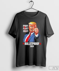 Trump Shot Bulletproof Bloody Ear Bleeding Butler Pa Trump T-Shirt