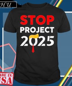 Trump Stop Project 2025 T-Shirt