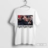 Trump says fight! fight! fight! after being shot shirt