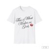 Truth or Dare This Is What Makes Us Girls Shirt