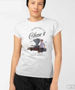 Tyler Owens Twisters Shirt If You Feel It Chase Tyler Owens Tornado Wrangler Shirt