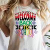 Welcome Back to School Shirt