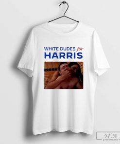 White Dudes for Harris Fuck Shirt