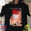 Awesome Kill Tony Tonight August 19, 2024 The Undisputed 1, Live Podcast In The World Poster T-shirt