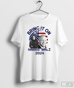 Bring It On Harris Walz 2024 T-shirt