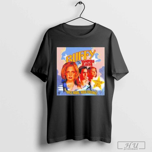 Buffy The Vampire Slayer Once More With Feeling Shirt