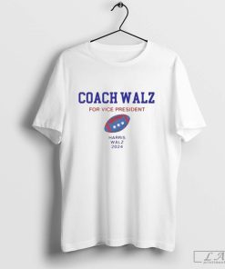 Coach Walz For Vice President Harris Walz 2024 Shirt