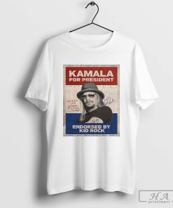 Endorse By Kid Rock Kamala For President Shirt