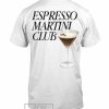 Espresso Martini Shirt