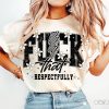 F*ck That Respectfully Sarcastic Adult Humor Shirt