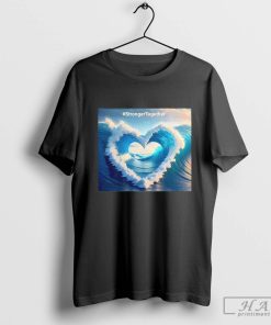 Funny Turn Texas Blue Wave Heart Stronger Together Shirt