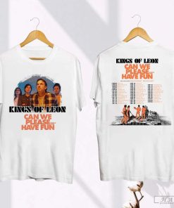 Graphic Kings Of Leon Tour 2024 T-Shirt, Can We Please Have Fun Tour 2024 Shirt, Kings Of Leon Band Fan Shirt, Kings Of Leon 2024 Merch