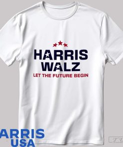 Harris Walz let the future begin shirt