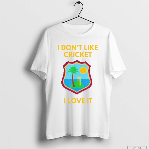 I Don't Like Cricket I Love It Jomboy Dreadlock Holiday Shirt