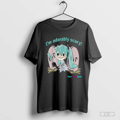 I'm adorably scary T-Shirt