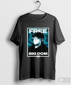 Jason Hayes Free Big Dom T-shirts