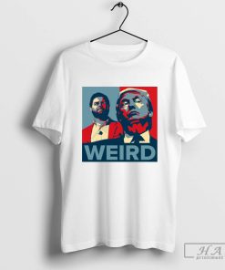 Jd Vance Trump Weird Hope Shirt