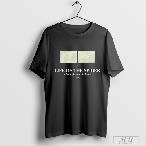 Life Of The Spider A Live Performance By Halsey 2024 T-shirt